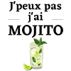 J'peux pas j'ai Mojito