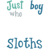 Sloths Sloth Lovers