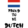 'Proud To Be Dutch'