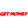 GET MONEY
