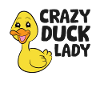Funny Duck Lover Crazy Duck Lady