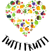 TUTTI FRUTTI