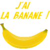 J'ai la banane !