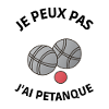 J'peux pas j'ai petanque