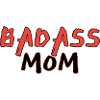 Badass mom