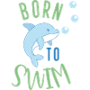 Born to swim