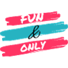 FUN ONLY