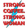 strong coffee. strong woman Graphic