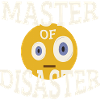 Master of Disaster