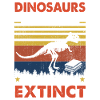 Dinosaurs haven't read now you're