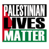 Palestinian Lives Matter