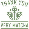 Merci Très Matcha