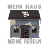 Mein Haus Meine Regeln