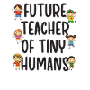 Future Teacher Teacher Teacher Study