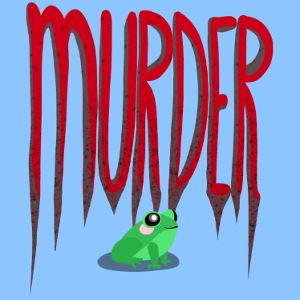 Completely calm murder froggie