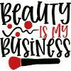 Beauty Is My Business