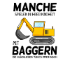 Bagger Spruch Erwachsene