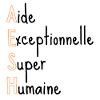AESH Aide Exceptionnelle Super Humaine