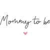 Mommy to be