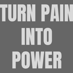 Turn pain into power / Bestseller / Geschenk
