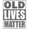 Old Lives Matter Gift