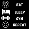 Eat Sleep Gym Repeat