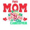 Mother and Caregiver