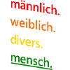 male, female, diverse, human tolerance saying