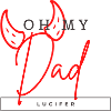 Oh my dad - Lucifer