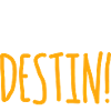 C'est ton destin !