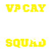 vacay squad
