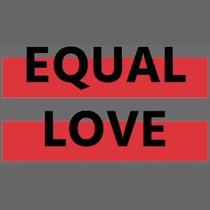 EQUAL LOVE