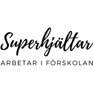 Superhjältar arbetar i förskolan