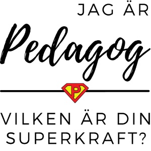 Jag är pedagog, vad är din superkraft?