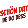 SCHÖN DAT DE DO BESS