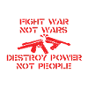 Fight War Not Wars