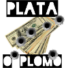 Plata o Plomo