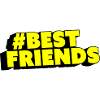 #Best Friends