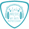 MUSIC MY ANTIDEPRESSANT