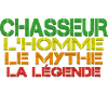 Homme Chasseur - Une Légende
