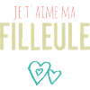 je t'aime ma filleule