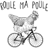Vélo - Rouler - Humour - Drôle - Cadeau - Poule
