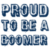 Proud to be a boomer