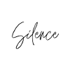 silence