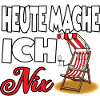 Heute Mache Ich Nix