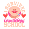I Survived Cosmetology School Beauté