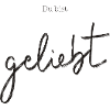 du bist geliebt