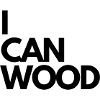 I CAN WOOD