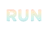 For runners: RUN
