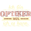 optiker weil ich es kann